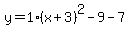 y=1%28x%2B3%29%5E2-9-7