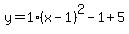 y=1%28x-1%29%5E2-1%2B5