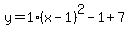 y=1%28x-1%29%5E2-1%2B7