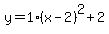 y=1%28x-2%29%5E2%2B2