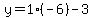 y=1%2A%28-6%29-3