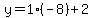 y=1%2A%28-8%29%2B2