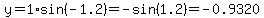 y=1%2Asin%28-1.2%29=-sin%281.2%29=-0.9320