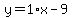 y=1%2Ax-9
