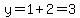 y=1%2B2=3