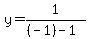 y=1%2F%28%28-1%29-1%29