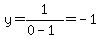 y=1%2F%280-1%29=-1