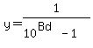 y=1%2F%2810%5E%28Bd%29-1%29