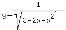 y=1%2F%28sqrt%283-2x-x%5E2%29%29