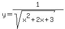 y=1%2F%28sqrt%28x%5E2%2B2x%2B3%29%29