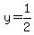 y=1%2F2