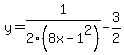 y=1%2F2%288x-1%5E2%29-3%2F2