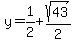 y=1%2F2%2Bsqrt%2843%29%2F2