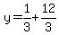 y=1%2F3%2B12%2F3