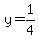 y=1%2F4%29