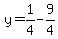 y=1%2F4-9%2F4