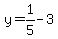 y=1%2F5-3
