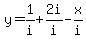 y=1%2Fi%2B2i%2Fi-x%2Fi
