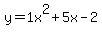 y=1+x%5E2%2B5+x-2