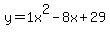 y=1+x%5E2-8+x%2B29