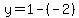 y=1-%28-2%29