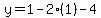 y=1-2%281%29-4