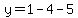 y=1-4-5