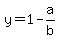 y=1-a%2Fb