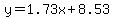 y=1.73x%2B8.53