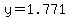 y=1.771
