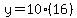 y=10%2816%29