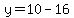 y=10-16