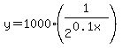 y=1000%281%2F2%5E%280.1x%29%29