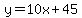 y=10x%2B45