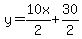 y=10x%2F2%2B30%2F2