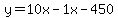 y=10x-1x-450