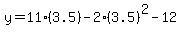 y=11%283.5%29-2%283.5%29%5E2-12