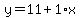y=11%2B1%2Ax