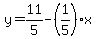 y=11%2F5-%281%2F5%29%2Ax