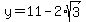 y=11-2%2Asqrt%283%29