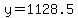 y=1128.5