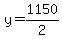 y=1150%2F2