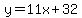 y=11x%2B32