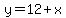 y=12%2Bx