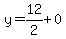 y=12%2F2%2B0