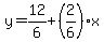 y=12%2F6%2B%282%2F6%29x