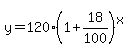y=120%281%2B18%2F100%29%5Ex