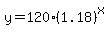 y=120%281.18%29%5Ex