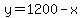 y=1200-x