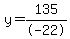 y=135%2F-22